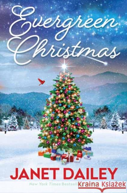 Evergreen Christmas Janet Dailey 9781496747891