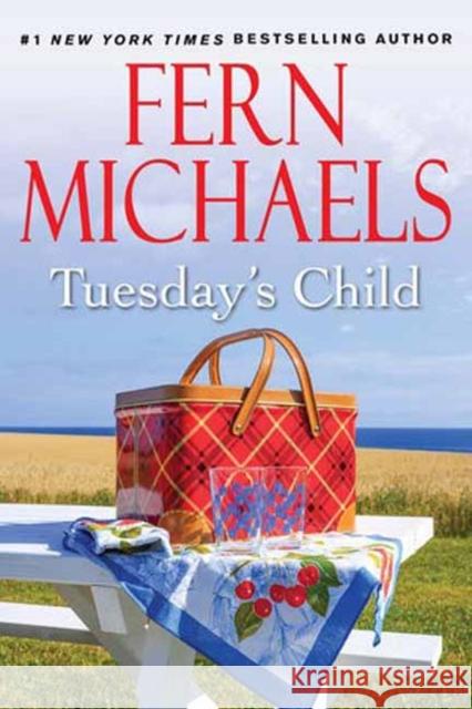 Tuesday's Child Fern Michaels 9781496748690 Kensington Publishing Corporation