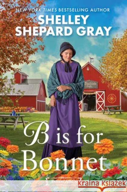 B Is for Bonnet Shelley Shepard Gray 9781496748874