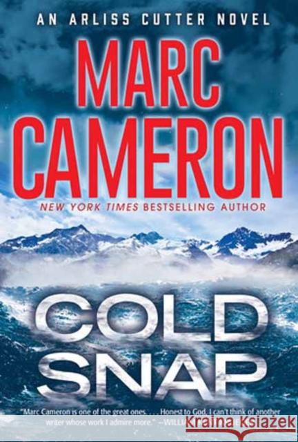 Cold Snap: An Action Packed Novel of Suspense Marc Cameron 9781496749208 Kensington Publishing Corporation