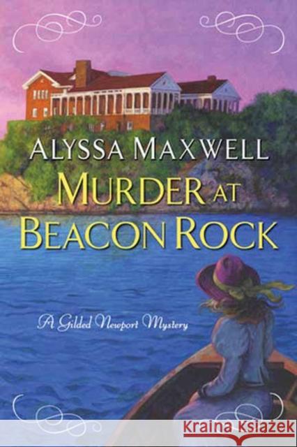 Murder at Beacon Rock Alyssa Maxwell 9781496749925 Kensington Publishing