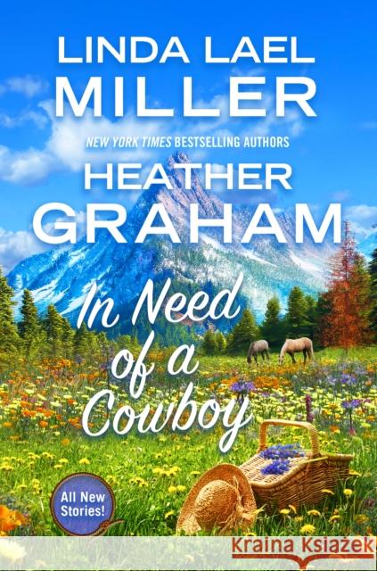 In Need of a Cowboy Linda Lae Heather Graham 9781496751119