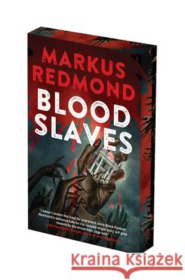 Blood Slaves Markus Redmond 9781496753175 Dafina Books