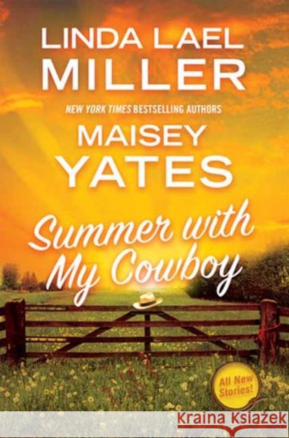 Summer with My Cowboy Maisey Yates 9781496756572 Kensington Publishing Corporation