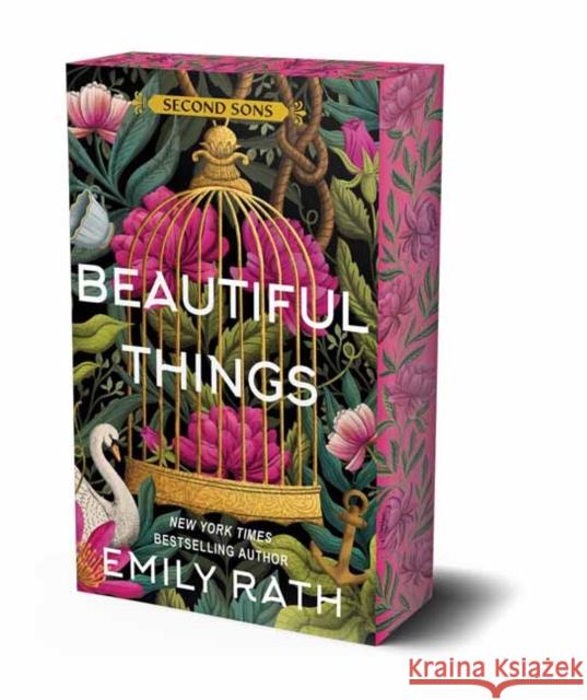 Beautiful Things: Special Limited First Printing Emily Rath 9781496756794