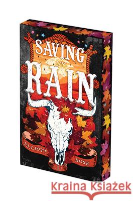 Saving the Rain: Deluxe Limited Edition Elliott Rose 9781496758934 Kensington Publishing Corporation