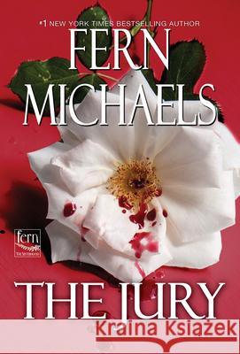 The Jury Fern Michaels 9781496759818 Kensington Publishing Corporation