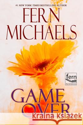 Game Over Fern Michaels 9781496759948 Zebra