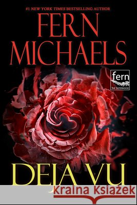 Deja Vu Fern Michaels 9781496759962 Zebra
