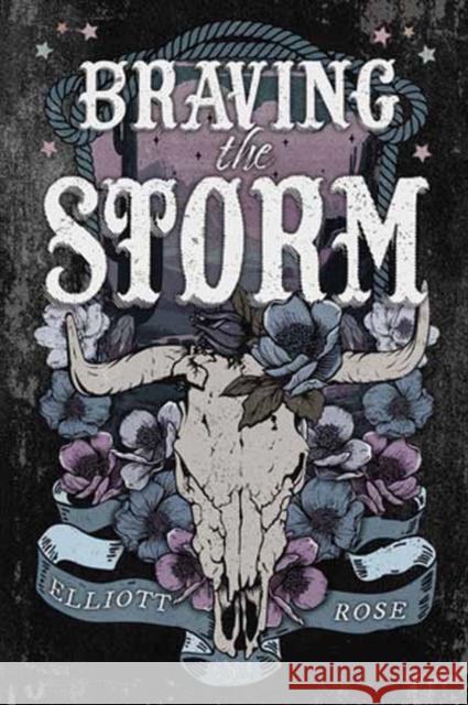 Braving the Storm Elliott Rose 9781496760623 Kensington Publishing Corporation