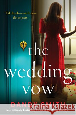 The Wedding Vow Dandy Smith 9781496761767