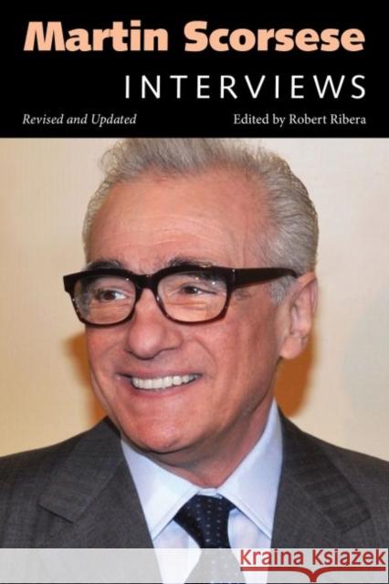 Martin Scorsese: Interviews Robert Ribera 9781496809476 University Press of Mississippi