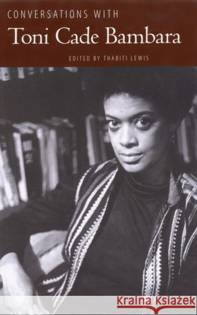 Conversations with Toni Cade Bambara Thabiti Lewis 9781496813077 University Press of Mississippi
