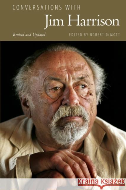 Conversations with Jim Harrison Demott, Robert 9781496819642 University Press of Mississippi