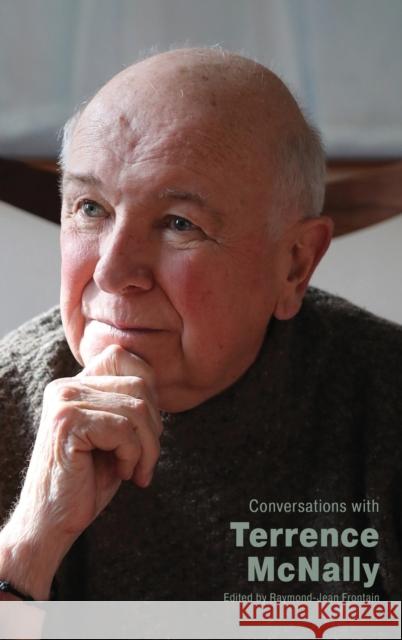 Conversations with Terrence McNally (Hardback) Frontain, Raymond-Jean 9781496843210 University Press of Mississippi