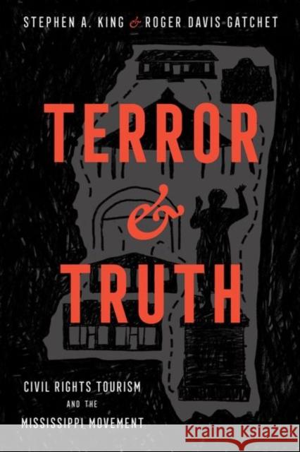 Terror and Truth Roger Davis Gatchet 9781496846532 University Press of Mississippi