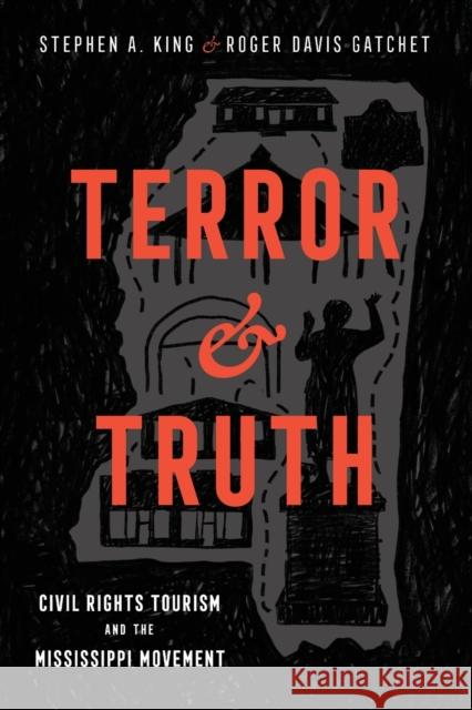 Terror and Truth Roger Davis Gatchet 9781496846549 University Press of Mississippi