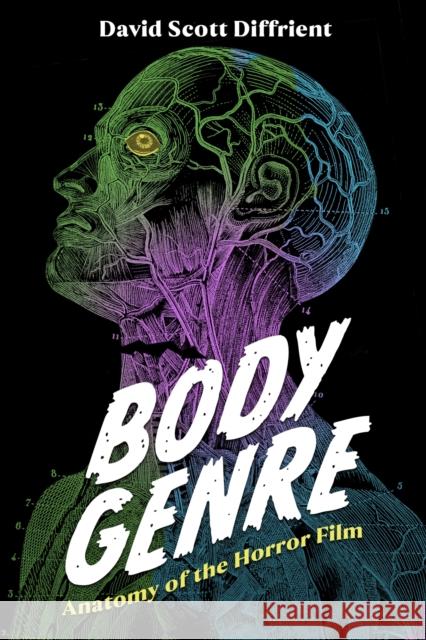 Body Genre David Scott Diffrient 9781496847966 University Press of Mississippi