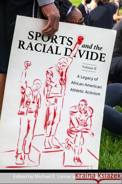 Sports and the Racial Divide, Volume II  9781496848543 University Press of Mississippi