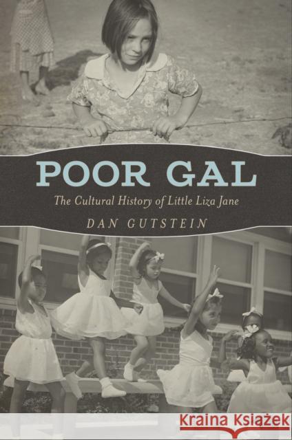 Poor Gal Dan Gutstein 9781496849359 University Press of Mississippi