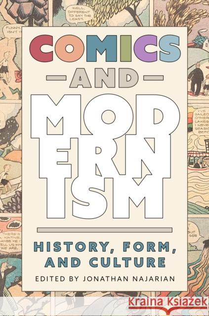 Comics and Modernism  9781496849571 University Press of Mississippi