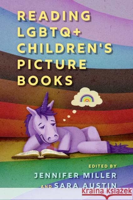 Reading LGBTQ+ Children's Picture Books  9781496854902 University Press of Mississippi