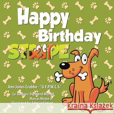 Happy Birthday Stripe Ann Jones Crabbe 9781496903556 Authorhouse