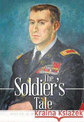The Soldier's Tale David &. Harry Lindauer 9781496911315