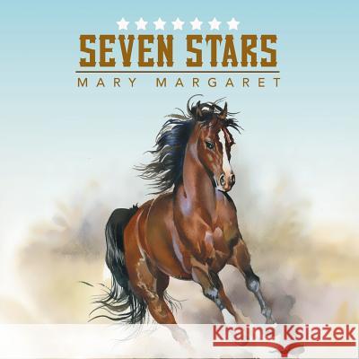 Seven Stars Mary Margaret 9781496912183