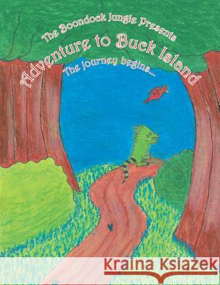 The Boondock Jungle Presents Adventure to Buck Island Lynette Jael Lewis 9781496917362