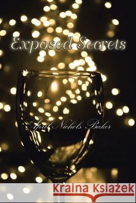 Exposed Secrets April Nichols Baker 9781496925688