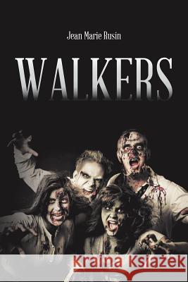 Walkers Jean Marie Rusin 9781496927088 Authorhouse
