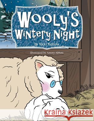 Wooly's Wintery Night Vicki Kozlow 9781496927484