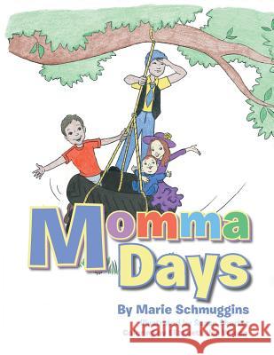 Momma Days Marie Schmuggins 9781496931665