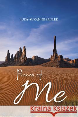 Pieces of Me Judy-Suzanne Sadler 9781496940490