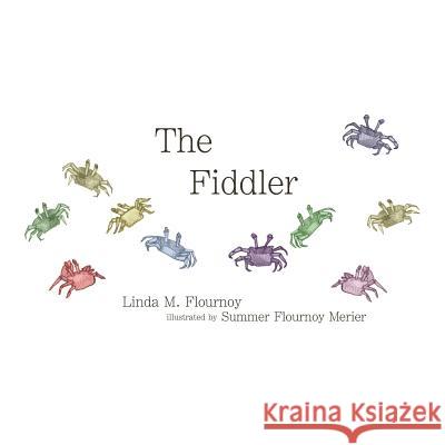 The Fiddler Linda Flournoy 9781496943132 Authorhouse