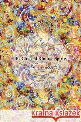 The Circle of Kindred Spirits Laura Hernandez 9781496944887