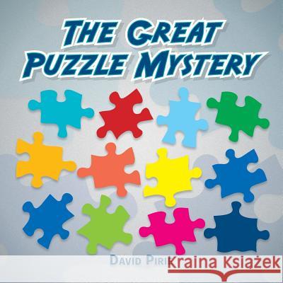 The Great Puzzle Mystery David Pirie 9781496948908 Authorhouse