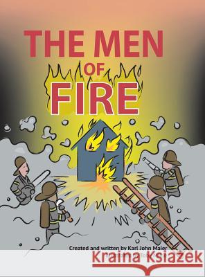 The Men of Fire Karl John Maier 9781496951144