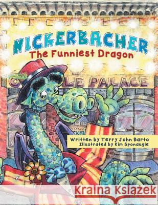 Nickerbacher, The Funniest Dragon Barto, Terry John 9781496954541