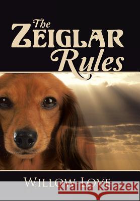 The Zeiglar Rules Willow Love 9781496957238