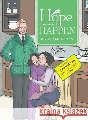 Hope Can Make It Happen Howard Blankman 9781496959003 Authorhouse