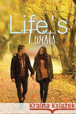 Life's Twists Carol Fike 9781496959232 Authorhouse