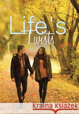 Life's Twists Carol Fike 9781496959249 Authorhouse