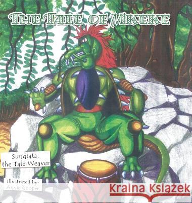 The Tale of Mkeke The Tale Weaver Sundiata 9781496963147