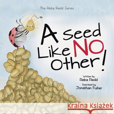 A Seed Like No Other: The Reba Redd Series Reba Redd 9781496963697