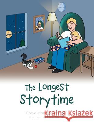 The Longest Storytime MD Steve Montgomery 9781496965226