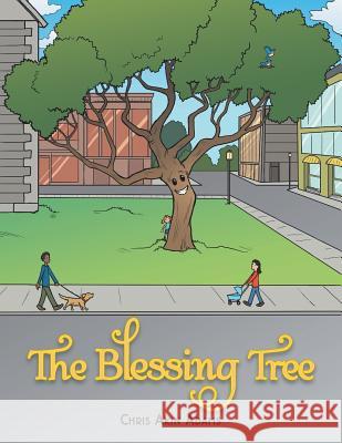 The Blessing Tree Chris Akin Adams 9781496969101