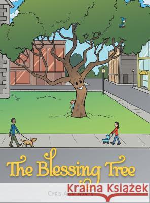 The Blessing Tree Chris Akin Adams 9781496969125