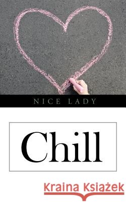 Chill Nice Lady 9781496973481